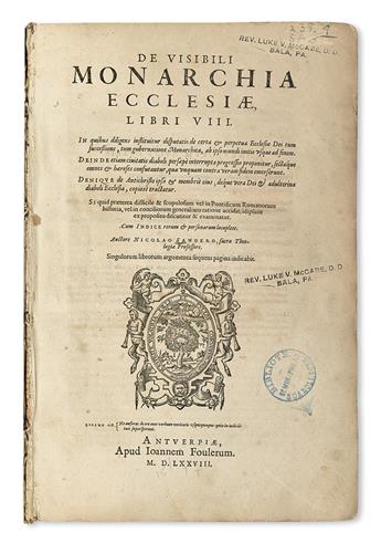 SANDERS, NICHOLAS. De visibili monarchia ecclesiae, libri VIII.  1578